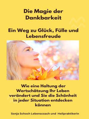 cover image of Die Magie der Dankbarkeit-Ein Weg zu Glück, Fülle und Lebensfreude